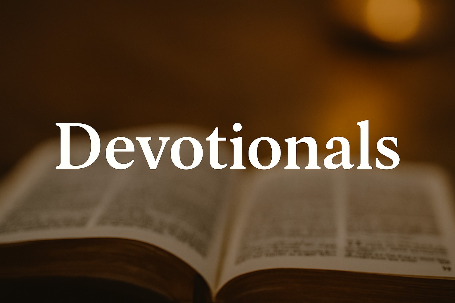 Pastor’s Desk — Devotionals